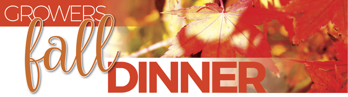Growers Annual Fall Dinner